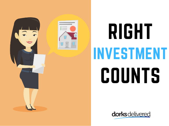 Right investment counts