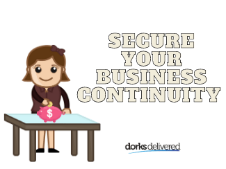 Secure your business continuity