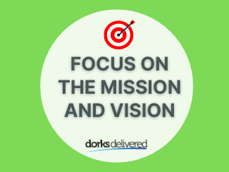 Focus on the mission and vission