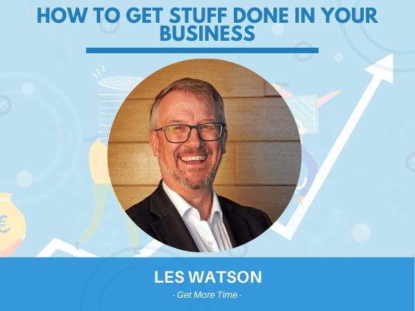 Les Watson, Get More Time