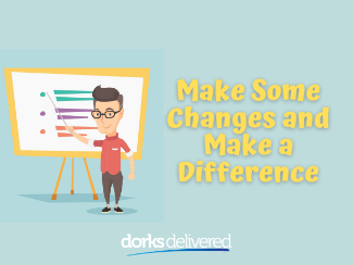 Make some changes and make a difference