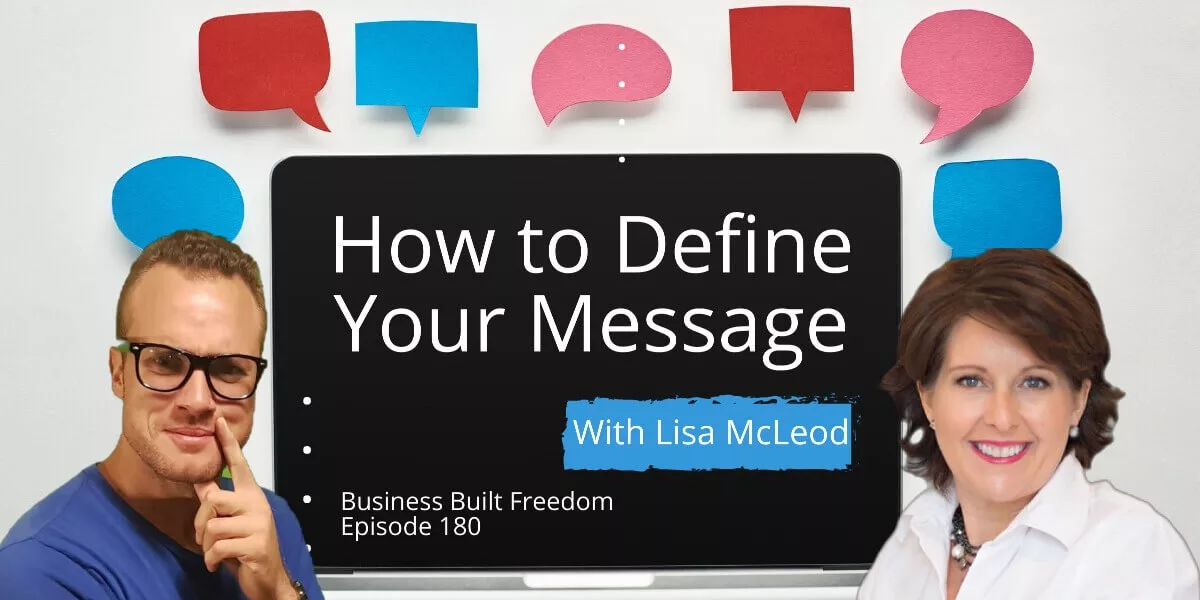How to Define Your Marketing Message With Lisa McLeod