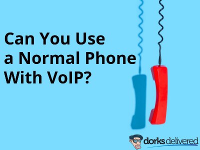 Can you use a normal phone with VoIP?