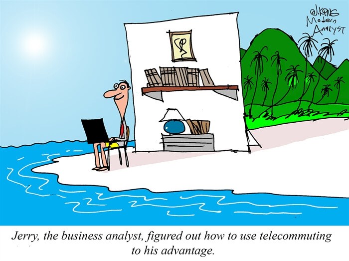 Telecommuting, Working Remotely © Modern Analyst